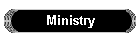 Ministry