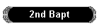 2nd Bapt