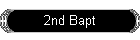 2nd Bapt